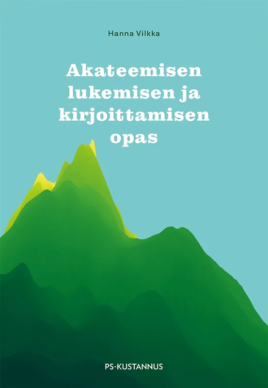 Akateemisen lukemisen ja kirjoittamisen opas, E-bok