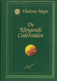 De klingande cederträden