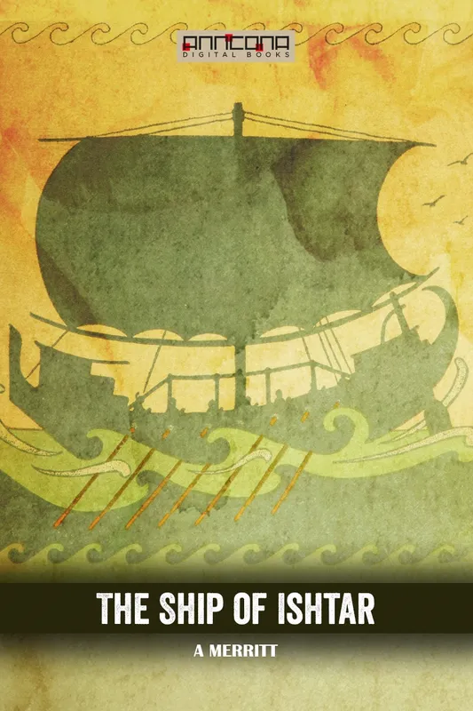 The Ship of Ishtar, E-bok