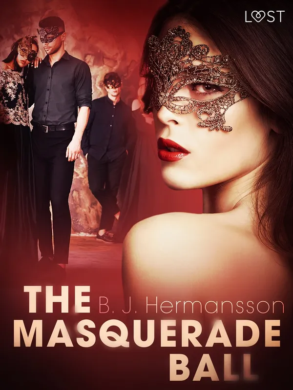The Masquerade Ball – Erotic Short Story, E-bok