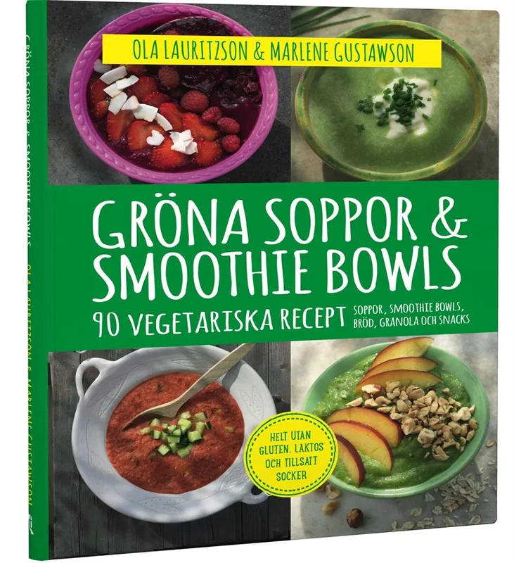 Gröna soppor & smoothie bowls, E-bok