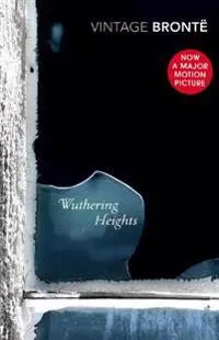 Wuthering Heights - Brontë, Emily , 9780099511595