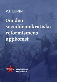 Om den socialdemokratiska reformismens uppkomst