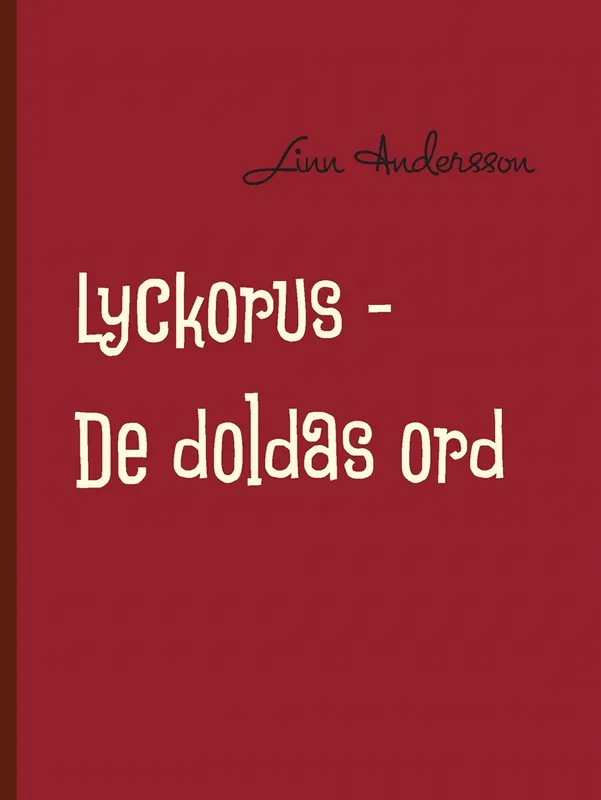 Lyckorus: De doldas ord, E-bok