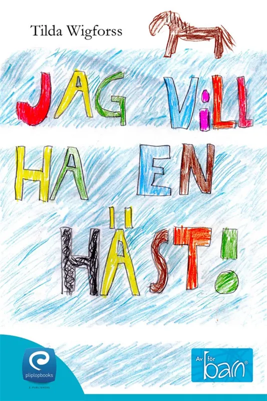 Jag vill ha en häst, E-bok