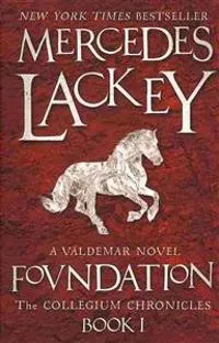 Collegium Chronicles, Vol. 1 – Foundation