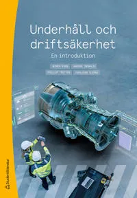 Underhåll och driftsäkerhet : en introduktion