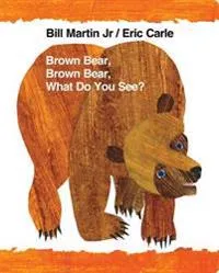 Brown Bear, Brown Bear, What Do You See? (#5777)