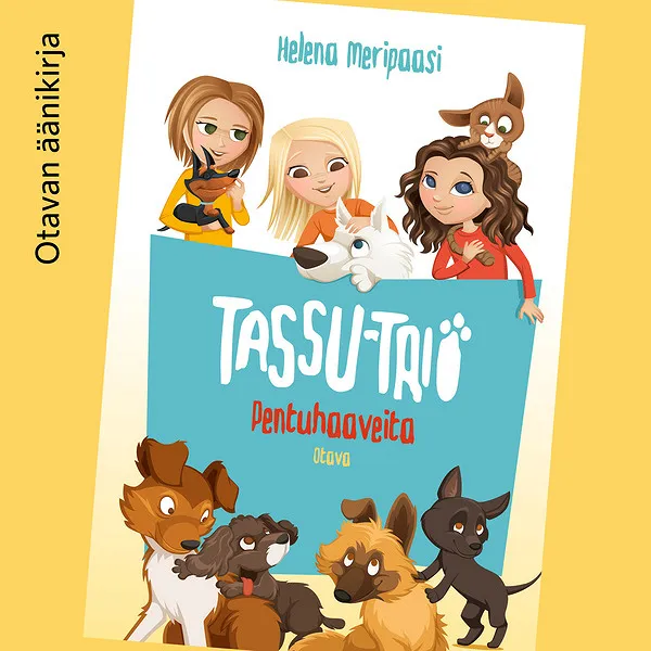 Tassu-trio – Pentuhaaveita, Ljudbok