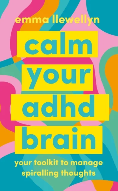 Calm Your ADHD Brain