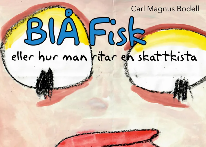 Blå Fisk: Eller hur man ritar en skattkista, E-bok