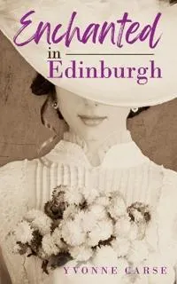 Enchanted in Edinburgh