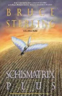 Schismatrix Plus