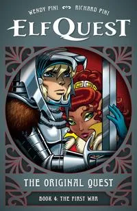 ElfQuest: The Original Quest: Book 4–The First War