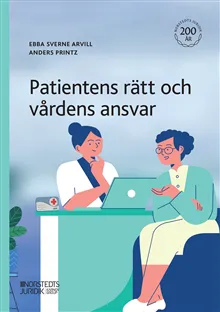 Patientens rätt och vårdens ansvar