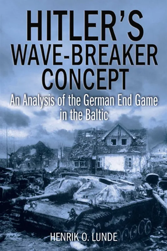 Hitler’s Wave-Breaker Concept, E-bok