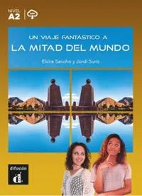 Un viaje fantastico a la mitad del mundo + MP3 download