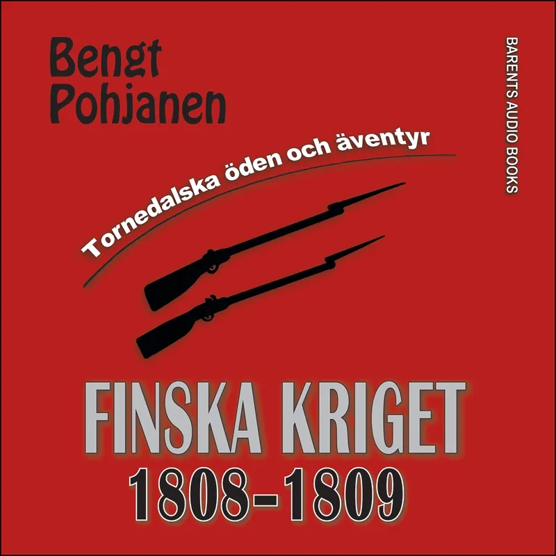 Finska kriget 1808-1809, Ljudbok