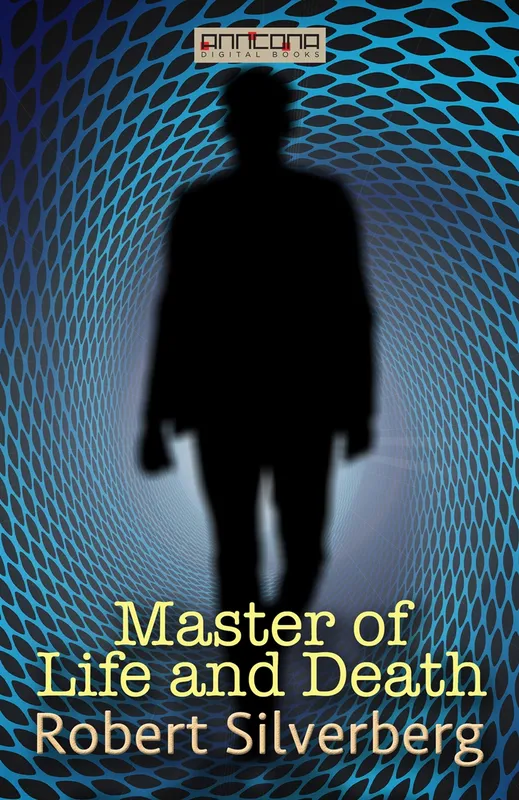 The Master of Life and Death, E-bok