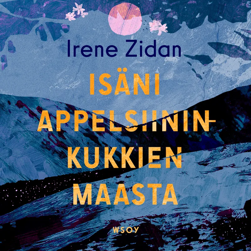 Isäni appelsiininkukkien maasta, Ljudbok