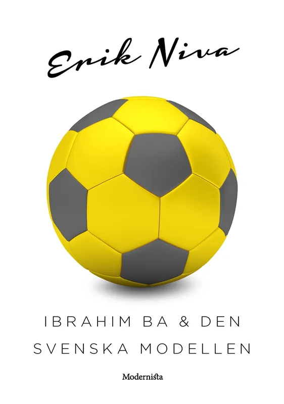 Ibrahim Ba & den svenska modellen, E-bok