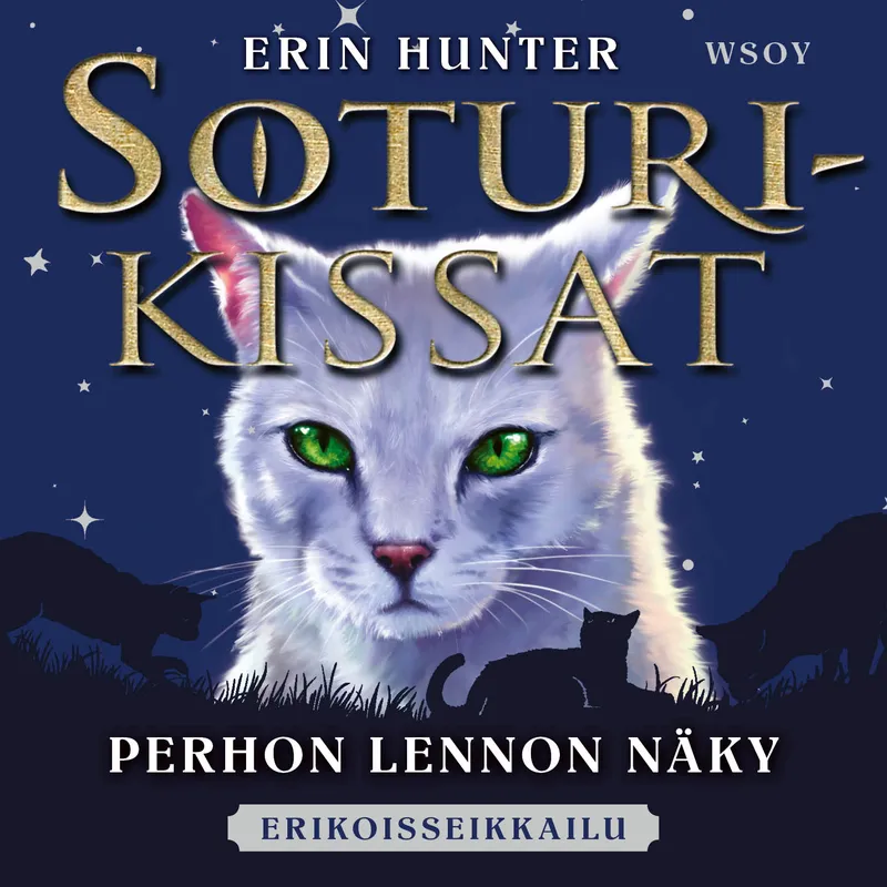 Soturikissat: Erikoisseikkailu: Perhon Lennon näky , Ljudbok