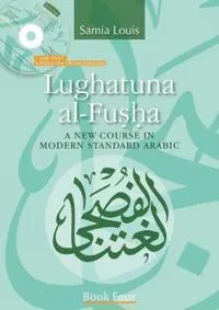 Lughatuna Al-Fusha: Book 4