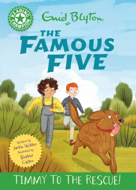 Reading Champion: The Famous Five: Timmy to the Rescue! (#7180)
