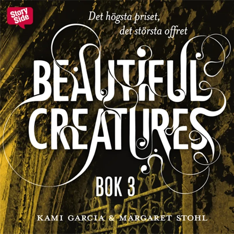 Beautiful creatures Bok 3, Det högsta priset, det största offret, Ljudbok
