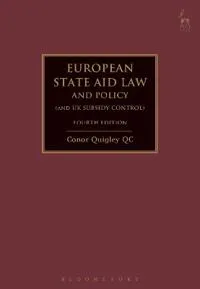European State Aid Law and Policy (and UK Subsidy Control)
