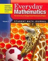 Everyday Mathematics, Grade 1, Student Math Journal 1