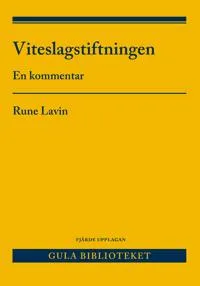 Viteslagstiftningen : en kommentar