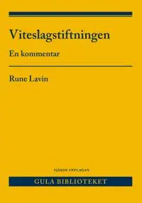 Viteslagstiftningen : en kommentar