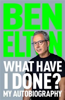 What Have I Done? My Autobiography