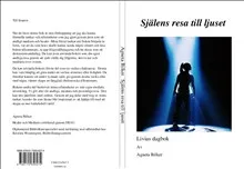 Själens resa till ljuset : Livias dagbok