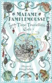 Madame Pamplemousse and the Time-Travelling Café