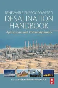 Renewable Energy Powered Desalination Handbook