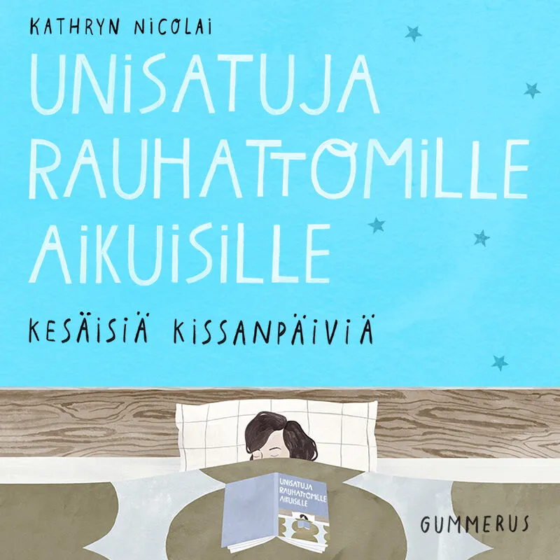 Unisatuja rauhattomille aikuisille 43 – Kesäisiä kissanpäiviä, Ljudbok