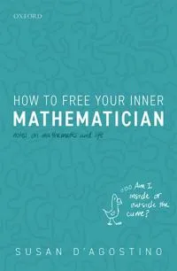 How to Free Your Inner Mathematician