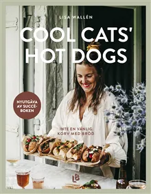 Cool Cats’ Hot Dogs : inte en vanlig korv med bröd