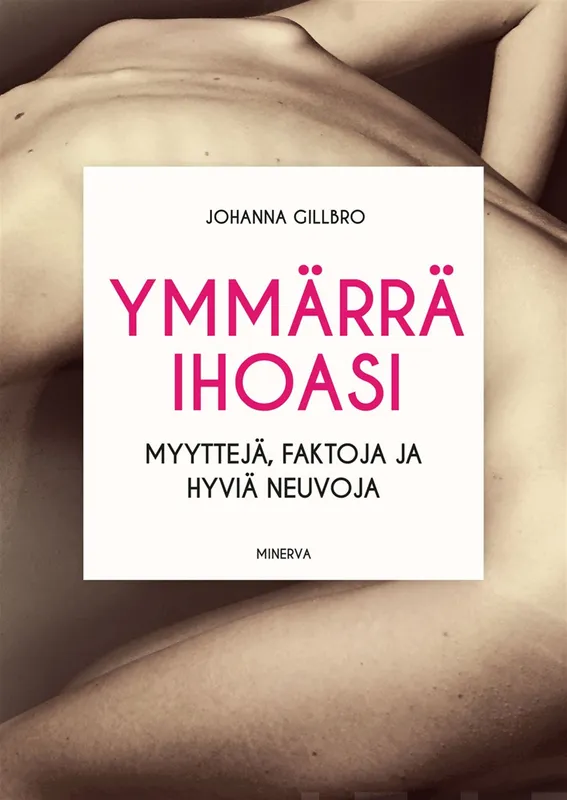 Ymmärrä ihoasi, E-bok