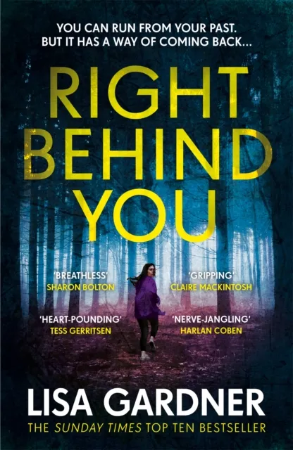 Right behind you