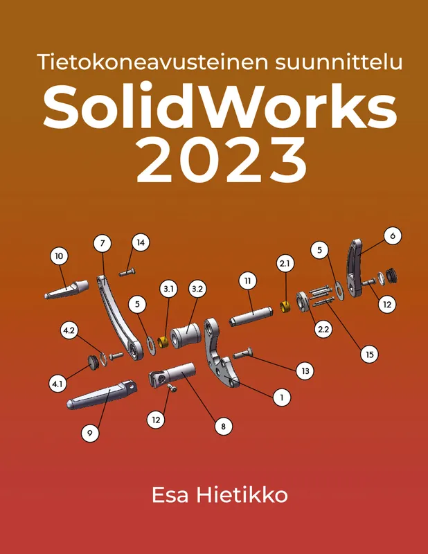SolidWorks 2023: Tietokoneavusteinen suunnttelu, E-bok
