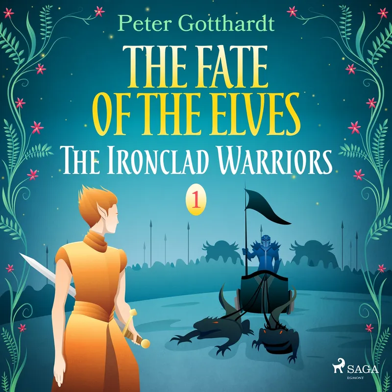 The Fate of the Elves 1: The Ironclad Warriors, Ljudbok