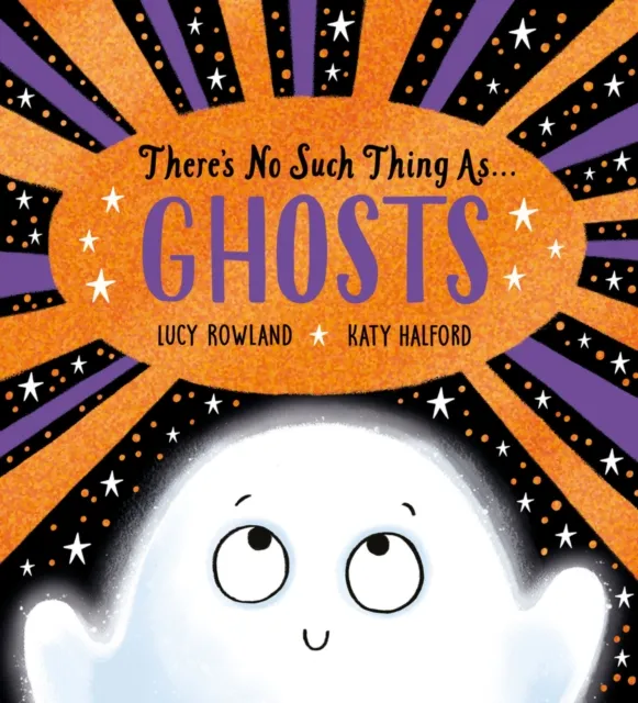 There’s No Such Thing as Ghosts (PB)