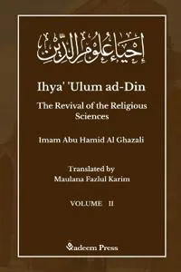 Ihya’ ’Ulum ad-Din - The Revival of the Religious Sciences - Vol 2