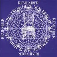 Be Here Now