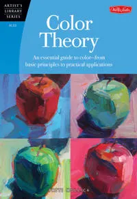 Color theory - an essential guide to color-from basic principles to practic