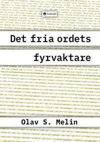 Det fria ordets fyrvaktare