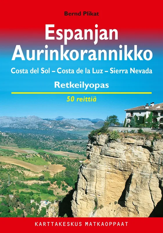 Espanjan Aurinkorannikko retkeilyopas : Costa del Sol, Costa de la Luz, Sierra Nevada, E-bok